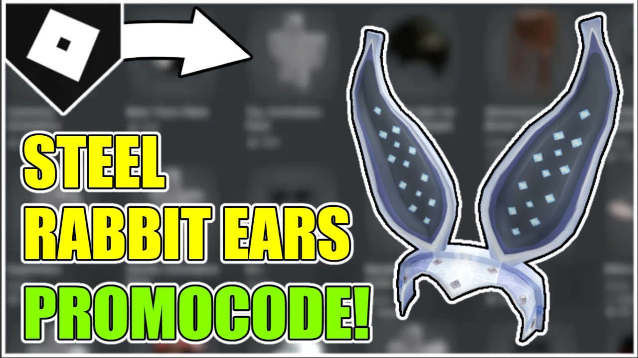 Promo Code How To Get The Steel Rabbit Ears Free Hat Accessory Roblox Youtube - roblox black bunny ears code