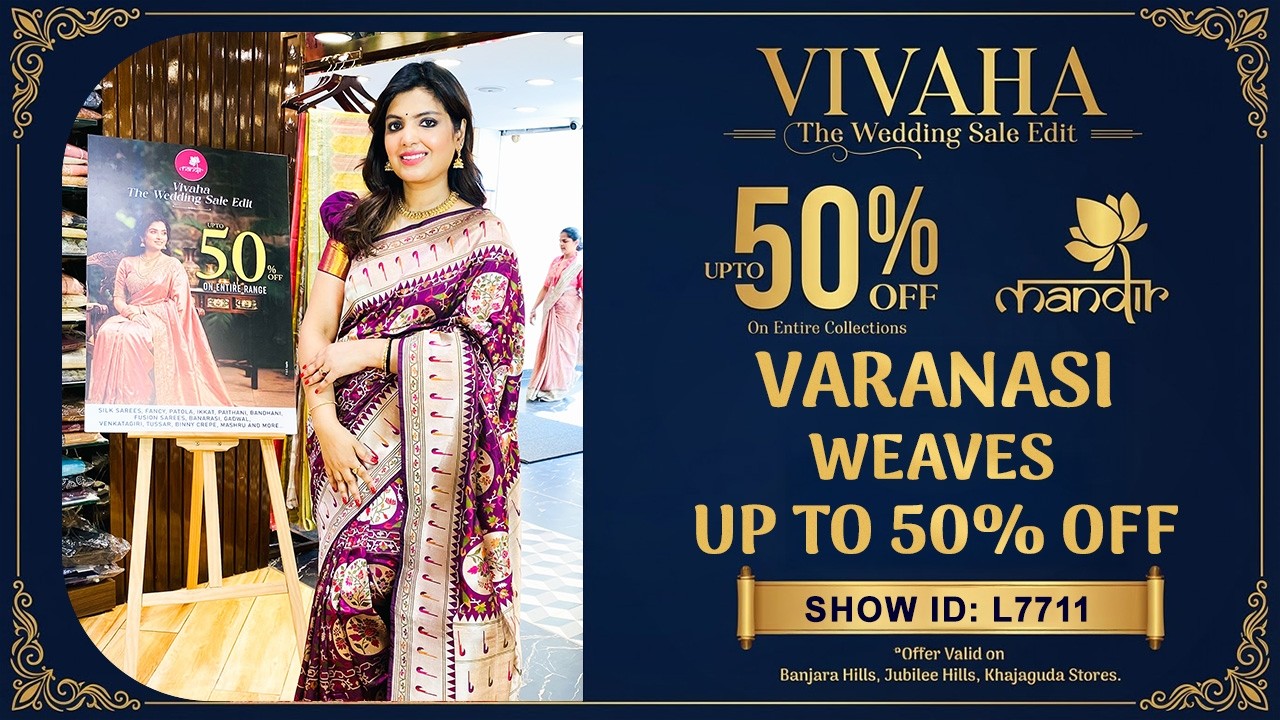 Vivaha Wedding Sale : Varanasi Weaves Sarees - UPTO 50% OFF 733 733 7000 | Brand Mandir Sarees LIVE