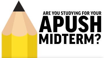 APUSH Midterm Review in 15 Minutes