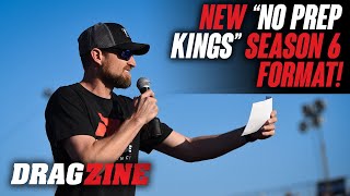 &quot;Street Outlaws No Prep Kings&quot; Announces New Teams And Championship Format