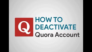 How To Deactivate Quora Account? Find steps to delete your Quora Account