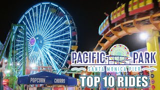 Top 10 Rides at Pacific Park and the Santa Monica Pier