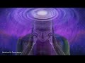 963 Hz Frequency of Gods & Spiritual Awakening | Pineal Gland & Crown Chakra Music | Gate to Oneness