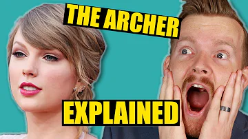 Lyrics Explained: Taylor Swift "The Archer" | So Vulnerable!