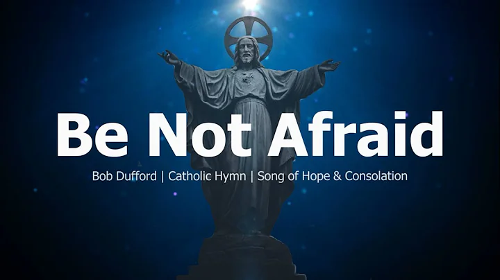 Be Not Afraid | Bob Dufford | Choir with Lyrics | Catholic Hymn | Sunday 7pm Choir