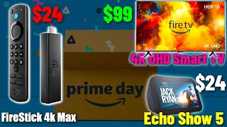 Amazon Prime Day Deals!! Fire Stick 4k Max Only $24 | Amazon Fire TV 43