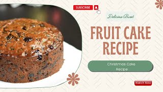 Fruit Cake Recipe | Christmas Fruit Cake Recipe