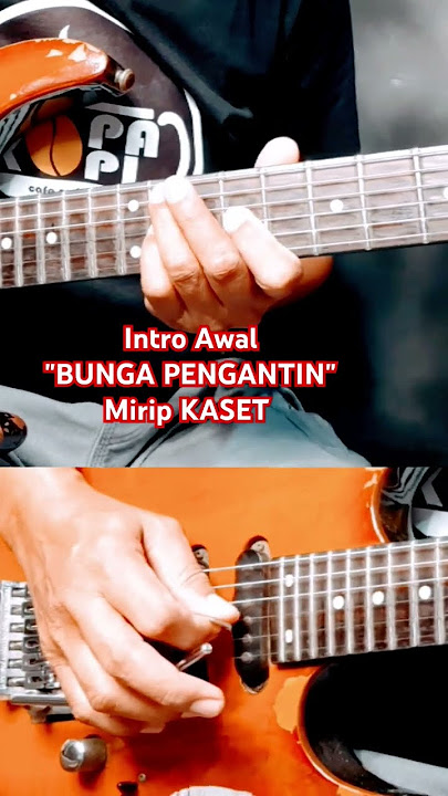 Intro Awal BUNGA PENGANTIN ‼️Mirip KASET 🤣🤣