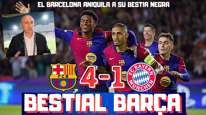 EL BARCELONA ANIQUILA AL BAYERN EN NOCHE DE GLORIA. RAPHINHA DESCOMUNAL, GRANDES LAMINE, LEWANDOWSKI