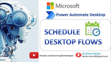 Power Automate Desktop || How to schedule Desktop Flows ?
