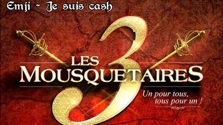 Emji (Les 3 Mousquetaires) - Je suis cash [Paroles]