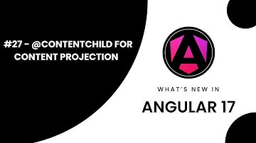 Learn Angular 17 in Arabic | #27 Master Angular: @ContentChild for Content Projecting