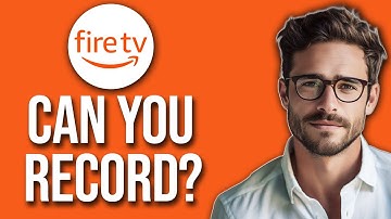Can You Record On Amazon Fire Stick? (2025)