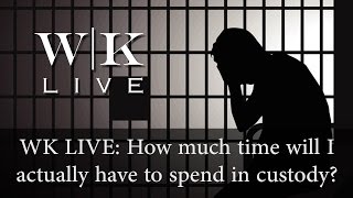 How much time will I actually have to spend in jail?