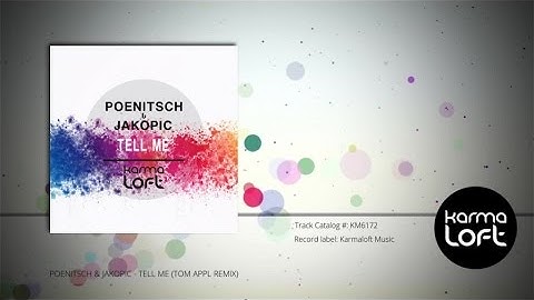 Tell Me (Tom Appl Remix) | Poenitsch & Jakopic