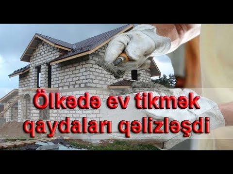 Video: İcazəsiz Tikintini Necə Qanuniləşdirmək Olar