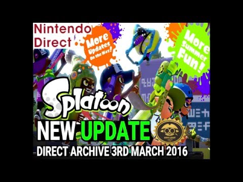 Splatoon Update March 8th 2016 | NEW Gear Ability Weapons Splatfest Power Set Rank