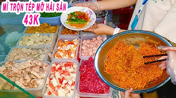 MÌ TRỘN TÉP MỠ HẢI SẢN 43K hút khách thời "ghen cô vy" ở Sài Gòn