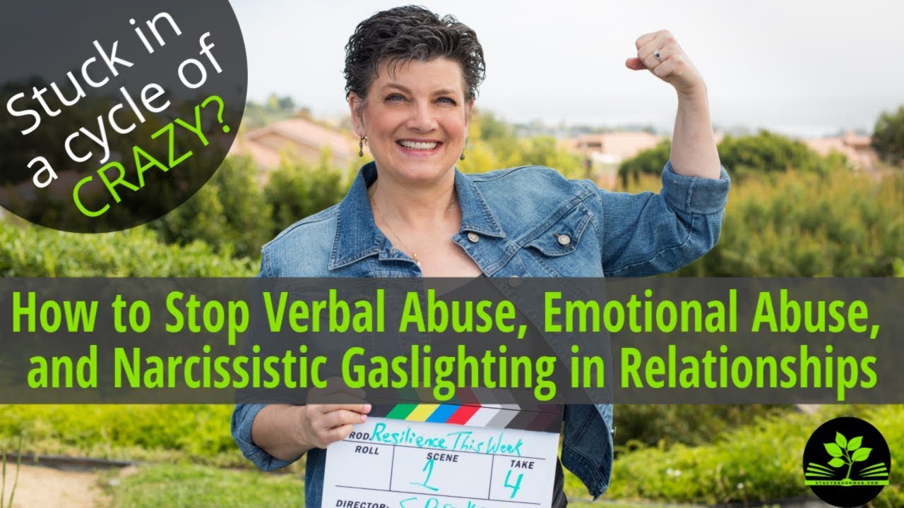 How to Stop Verbal Abuse Emotional Abuse and Narcissistic Gaslighting in Relationships [crazy