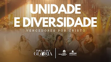UNIDADE E DIVERSIDADE - VENCEDORES POR CRISTO | Pocket IPB (Música Cristã)