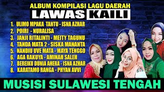 Album Kaili lagu Lawas Bersama Artis2 Seniornya KOTA PALU....