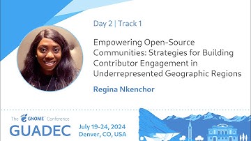 GUADEC 2024 Empowering Open-Source Communities