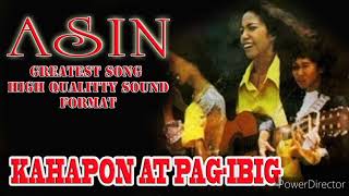 ASIN - Kahapon at Pag-ibig  (High Quality)