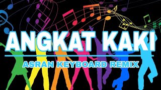 Asran keyboard - angkat kaki remix (breaklatin)