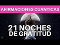 ✅ DORMIR con DECRETOS Positivos de GRATITUD (Reto 21 DIAS) | Mindset