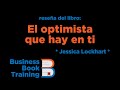 Reseña del libro &quot;El optimista que hay en ti&quot; de Jessica Lockhart