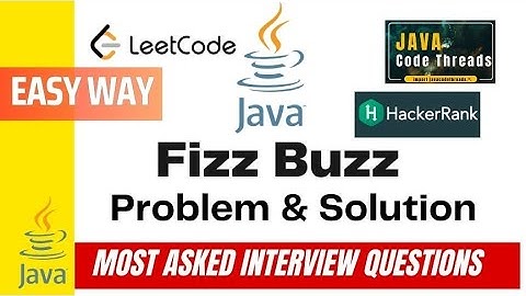 Fizz Buzz Problem Solution in java