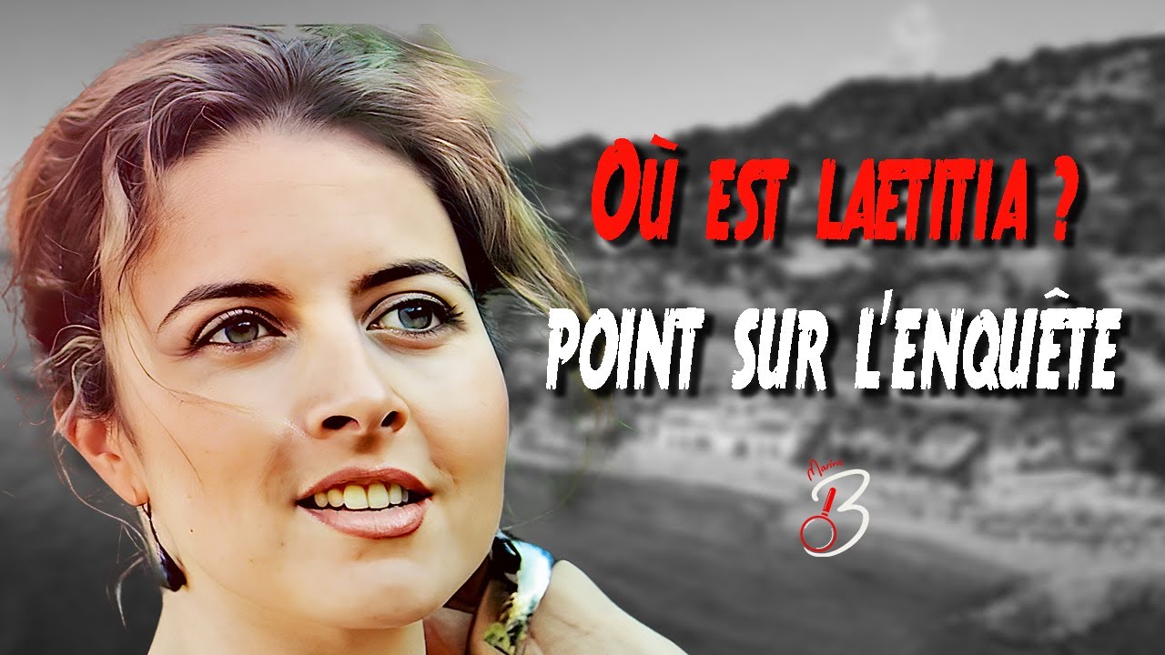 LA DISPARITION TRÈS MYSTÉRIEUSE DE LAETITIA CZUBA : POINT SUR L'ENQUÊTE