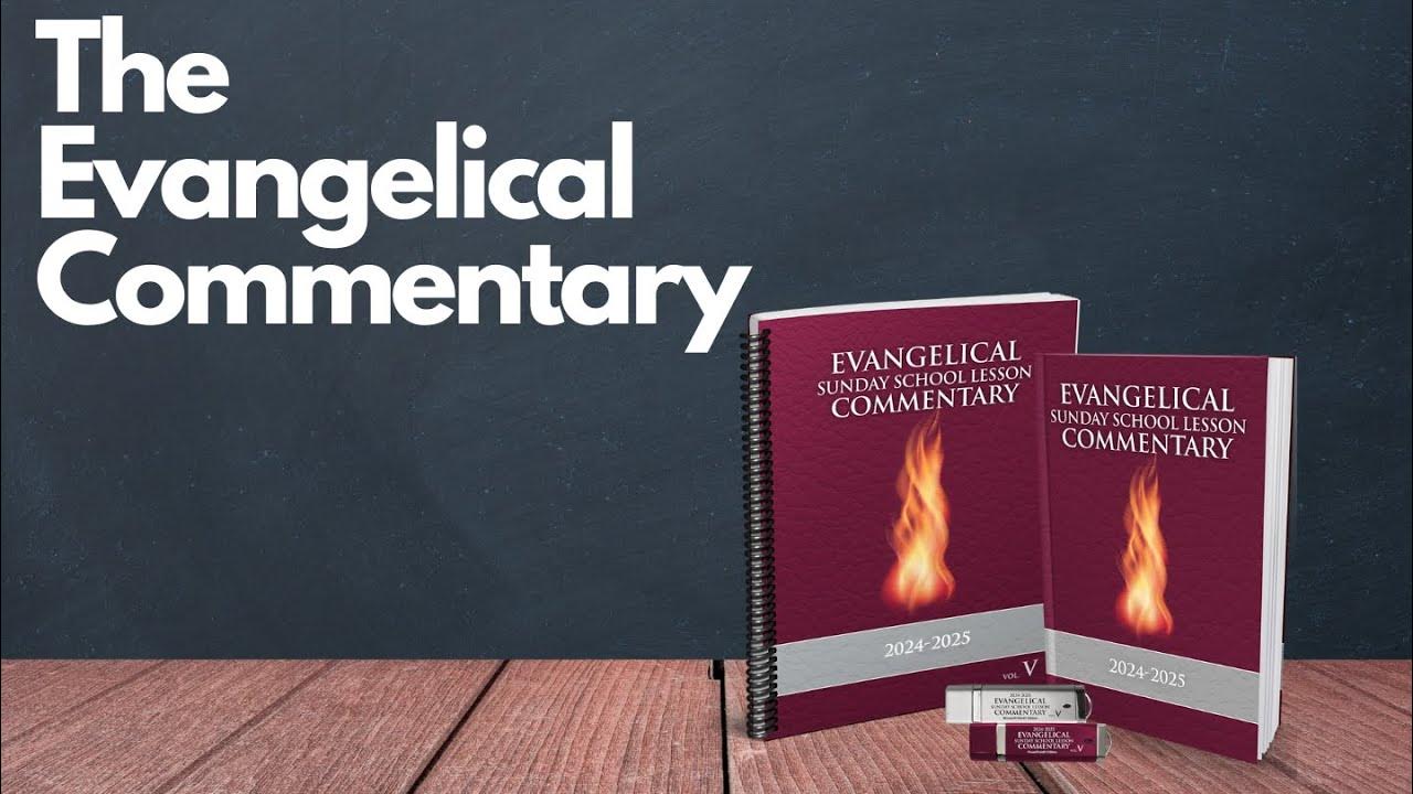 New To The Evangelical Sunday School Lesson Commentary YouTube new-to-the-evangelical-sunday-school-lesson-commentary-youtube