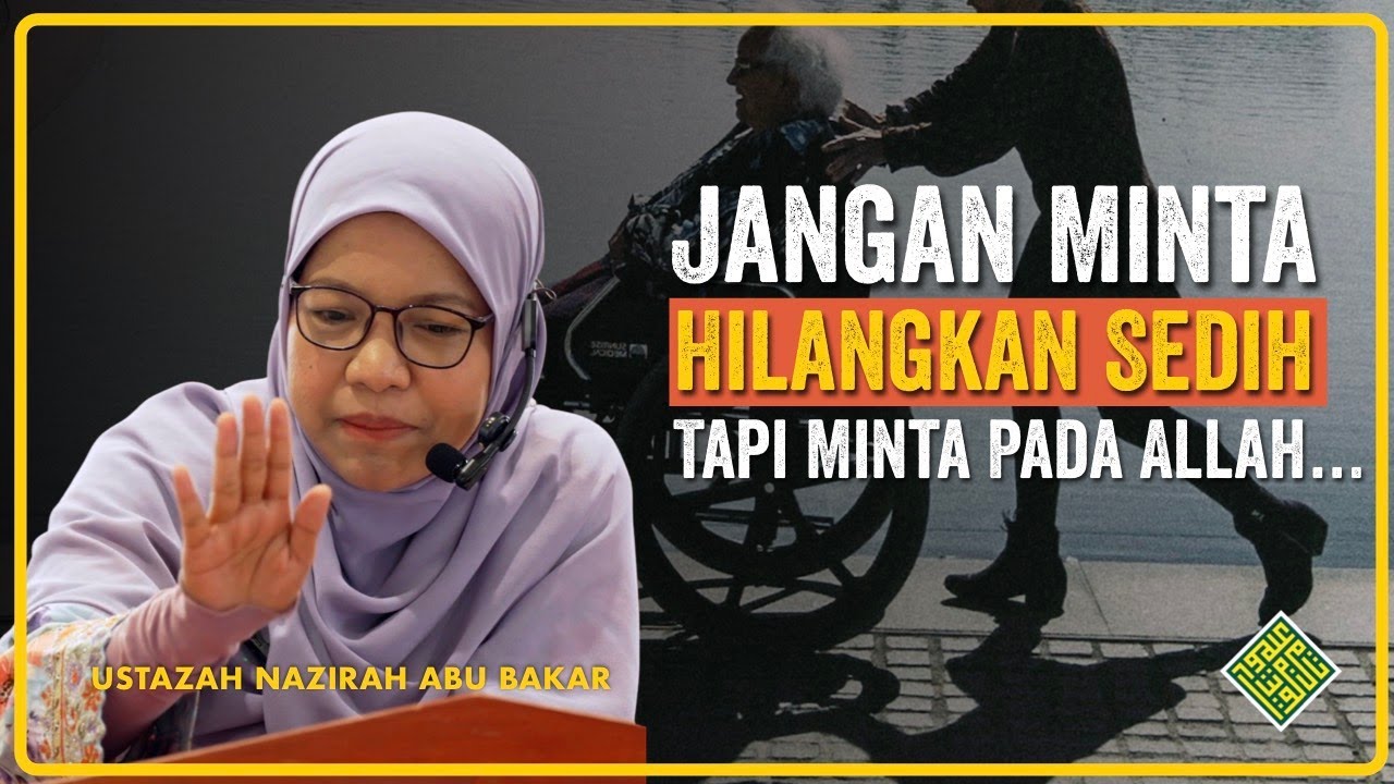 Jangan Minta Hilangkan Kesedihan, Tapi Minta Pada Allah supaya...