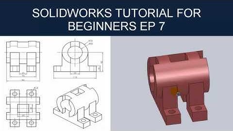 Solidworks Tutorial For Beginners - Solidworks Drawing Tutorial Exercise 7