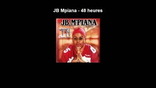 JB Mpiana - 48 heures (lyrics) screenshot 5