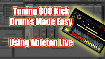 Tuning 808 Kick Drums made easy with Ableton Live