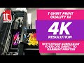 T-Shirt Print Quality in 4K Resolution with Epson SureColor F2100 DTG Direct to Garment Printer