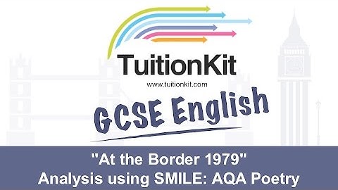 "At the Border 1979" Analysis using SMILE: Poetry (English Literature)
