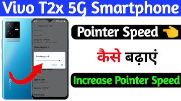 how to increase pointer speed vivo t2x 5g | vivo t2x 5g pointer speed kaise badhaye