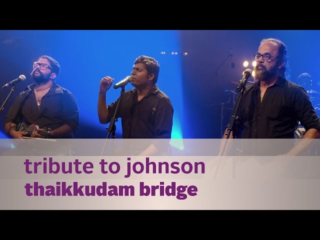 Tribute to Johnson - Thaikkudam Bridge - Music Mojo Season 3 - KappaTV class=