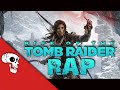 Rise of the tomb raider rap by jt music  on the rise