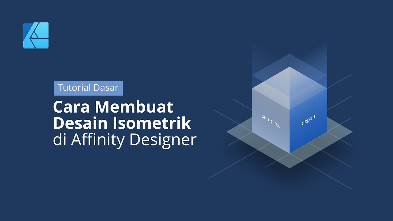 Tutorial Dasar - Cara Membuat Desain Isometrik di Affinity Designer ...