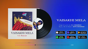 Vaisakhi Mela 2024 | K.S Bhamrah | Dipps Bhamrah | Generasian Records (Remastered 2024)