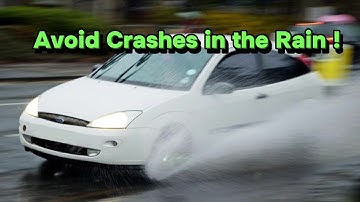 Driving Safely in the Rain- More Dangerous Than Snow?