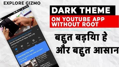 *NO ROOT* Make YouTube App To Dark Theme Without Root For Any Android Device