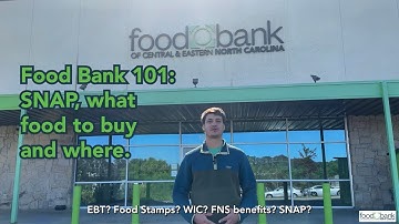 Food Bank 101: SNAP, what food to buy and where