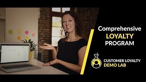 How to Design a Comprehensive Loyalty Program - Core Capabilities [Customer Loyalty Demo Lab]
