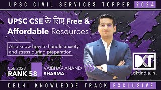 UPSC CSE | Free & Affordable Resources For UPSC Exam | By Vaibhav Anand Sharma,  Rank 58 CSE 2023