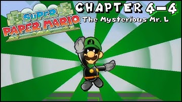 Super Paper Mario Walkthrough | Chapter 4-4: The Mysterious Mr. L
